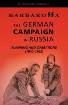 Paperback Barbarossa: The German Campaign in Russia - Planning and Operations (1940-1942) Book