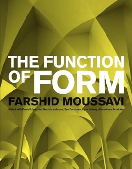 Paperback The Function of Form Faarshid Moussavi Book