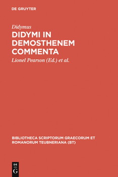 Hardcover Didymi in Demosthenem Commenta [Greek, Ancient (To 1453)] Book