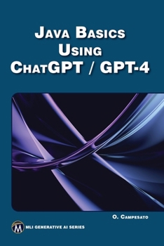 Paperback Java Basics Using Chatgpt/GPT-4 Book