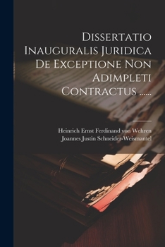 Paperback Dissertatio Inauguralis Juridica De Exceptione Non Adimpleti Contractus ...... [Latin] Book