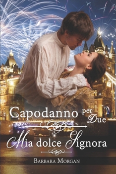 Paperback Capodanno per Due - Mia dolce Signora [Italian] Book