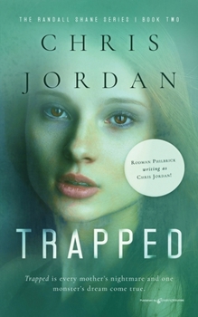 Trapped - Book #2 of the Randall Shane