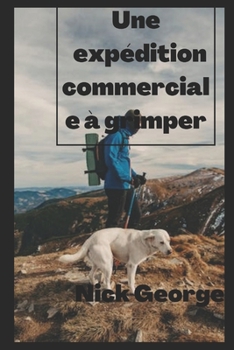 Paperback Une expédition commerciale à grimper [French] Book