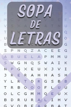 Sopa de Letras de la Abuela: Hecho para Ancianos - Estimulador de la Menta con Dificultad - Divertido pasatiempo (Spanish Edition)