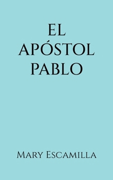 Hardcover El Apóstol Pablo [Spanish] Book