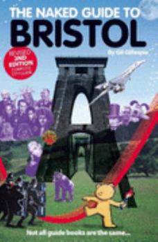 Naked Guide to Bristol, The