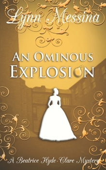 Paperback An Ominous Explosion: A Regency Cozy Book