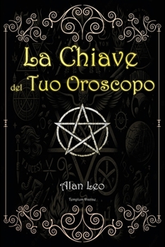 Paperback La Chiave del Tuo Oroscopo [Italian] Book