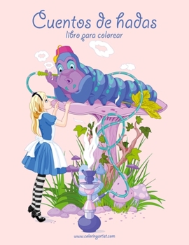 Paperback Cuentos de hadas libro para colorear 1 [Spanish] Book