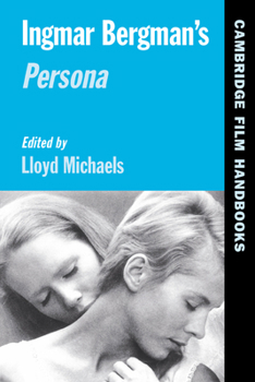 Ingmar Bergman's Persona (Cambridge Film Handbooks) - Book  of the Cambridge Film Handbooks