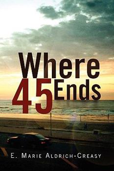 Paperback Where 45 Ends Book