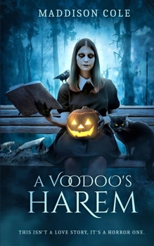Paperback A Voodoo's Harem: A Halloween Horror Harem Book