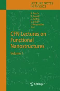 Paperback Cfn Lectures on Functional Nanostructures: Volume 1 Book