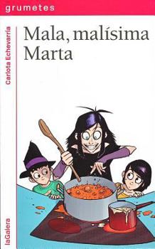 Paperback Mala, Malisima Marta [Spanish] Book