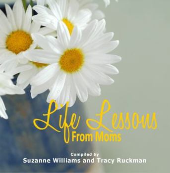 Paperback Life Lessons from Moms (Volume 2) Book