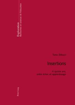 Paperback Insertions: A quinze ans, entre échec et apprentissage [French] Book