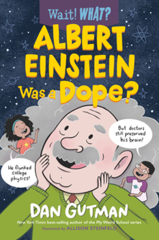 Paperback Albert Einstein Was a Dope? Book
