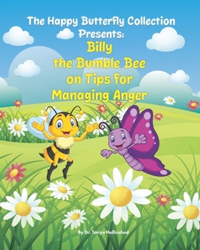 Paperback Billy the Bumble Bee: On Tips for Managing Anger Book