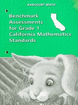 Paperback California Harcourt Math Benchmark Assessments for Grade 1 Mathematics Standards Book