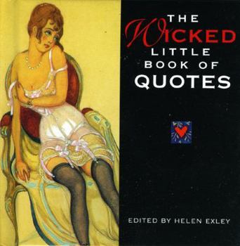 Hardcover The Wicked Little Book of Quotes (Mini Square Books) Book