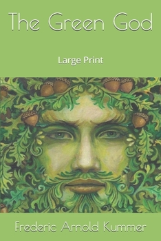 The Green God: Large Print