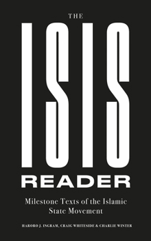 Hardcover The Isis Reader: Milestone Texts of the Islamic State Movement Book