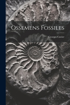 Paperback Ossemens Fossiles [French] Book