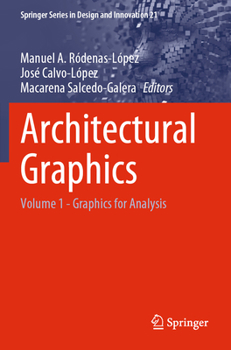 Paperback Architectural Graphics: Volume 1 - Graphics for Analysis Book