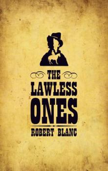 Paperback The Lawless Ones Book