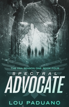 Paperback Spectral Advocate: The DSA Season One, Book Four Book