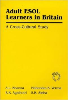 Hardcover Adult ESOL Learners in Britain: A Cross Cultural Study Book