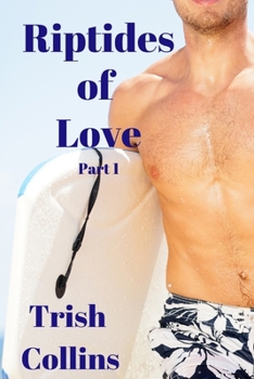 Paperback Riptides Of Love Part1: Book 1 in the Jacobs series Book