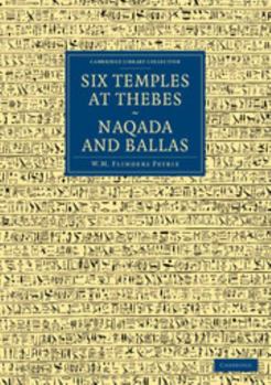 Paperback Six Temples at Thebes, Naqada and Ballas Book