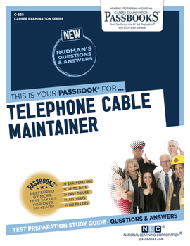 Paperback Telephone Cable Maintainer (C-830): Passbooks Study Guide Volume 830 Book