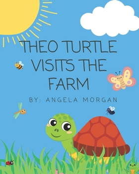 Paperback Theo Turtle Visits the Farm Book