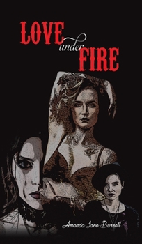 Hardcover Love Under Fire Book