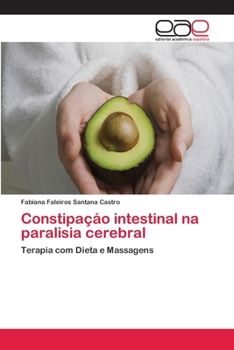 Paperback Constipaçáo intestinal na paralisia cerebral [Portuguese] Book
