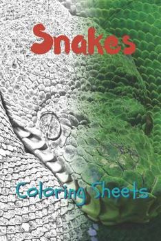 Paperback Snake Coloring Sheets: 30 Snake Drawings, Coloring Sheets Adults Relaxation, Coloring Book for Kids, for Girls, Volume 4 Book