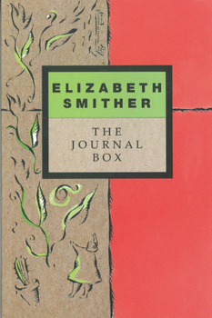 Paperback The Journal Box: The Journals of Writer Elizabeth Smither Book