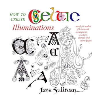 Paperback How to Create Celtic Illuminations Book