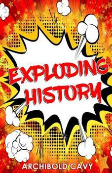 Paperback Exploding History Book