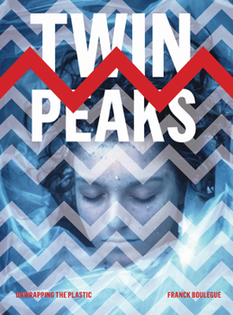 Paperback Twin Peaks: Unwrapping the Plastic Book