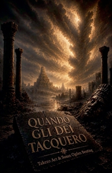 Quando gli Dei Tacquero (Italian Edition)