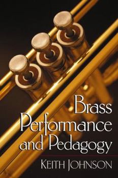 Paperback Brass Performance and Pedagogy Book