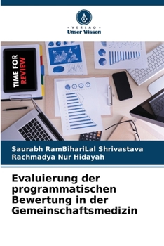 Paperback Evaluierung der programmatischen Bewertung in der Gemeinschaftsmedizin [German] Book