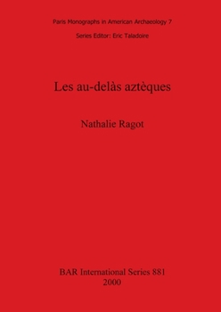 Paperback Les au-delàs aztèques [French] Book