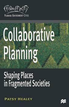 Paperback Collaborative Planning: Shaping Places in Fragmented Societies Book