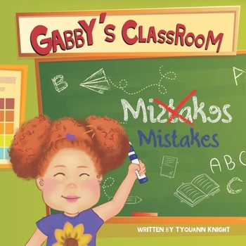 Paperback Gabby's Classroom Mistakes Book