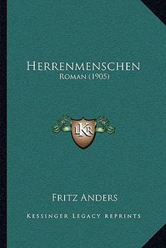 Paperback Herrenmenschen: Roman (1905) [German] Book